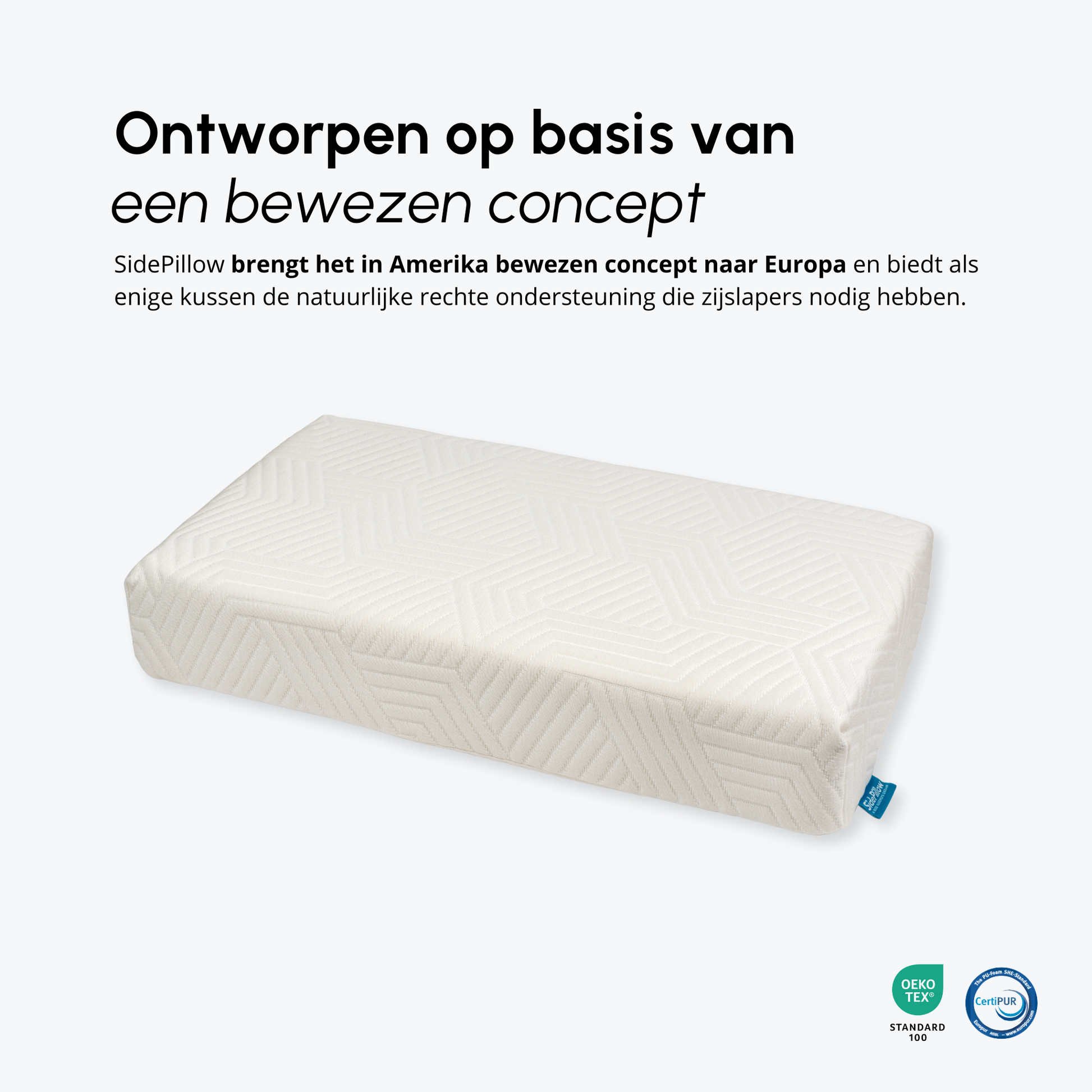 SidePillow ontworpen op basis van bewezen concept voor zijslapers.